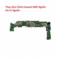 Thay Sửa Chữa Huawei Y7 Pro Mất Nguồn Hư IC Nguồn
